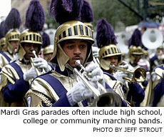 Mardi Gras parades often include high school, college or community marching bands. Photo by Jeff Strout