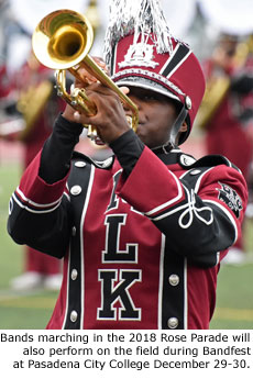 Bands marching in the 2018 Rose Parade will also perform on the field during Bandfest at Pasadena City College December 29-30.