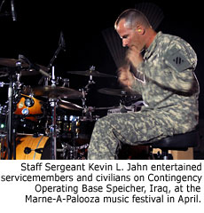 Staff Sergeant Kevin L. Jahn entertained servicemembers and civilians on Contingency Operating Base Speicher, Iraq, at the Marne-A-Palooza music festival in April.