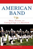 American Band by Kristen Laine